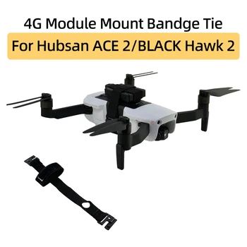 Для Hubsan ACE 2/ACE SE/PRO REFINED/BLACK Hawk 2 Drone 4G Модуль Крепления Фиксированной Бандажной Стяжки Аксессуары Изображение